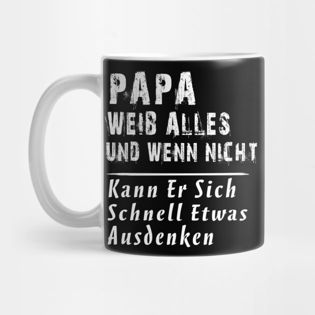 PAPA WEIB ALLES UND WENN NICHT KANN ER SICH SCHNELL ETWAS AUSDENKEN by AdelaidaKang